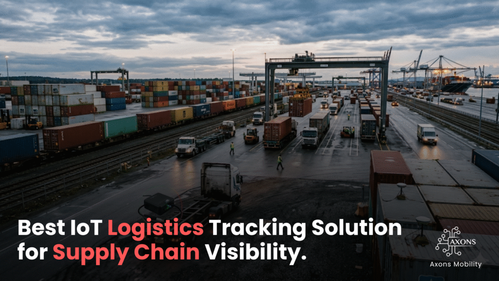 iot-logistics-tracking-solution-for-supply-chain-visibility-axons-mobility